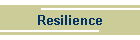 Resilience