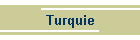 Turquie