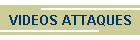VIDEOS ATTAQUES